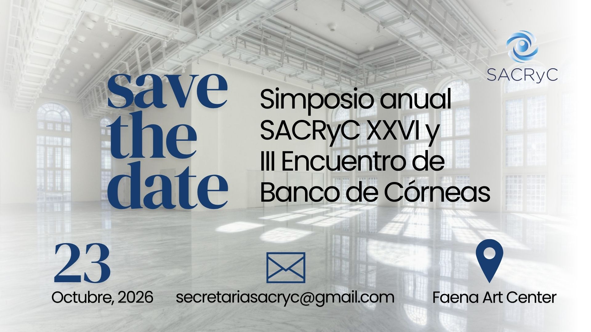 Simposio anual SACRyC XXVI y III Encuentro de Banco de Córneas — 23 de octubre de 2026, Faena Art Center